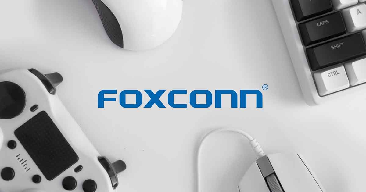 Foxconn Wins Approval to Build New Manufacturing Plant in Vietnam